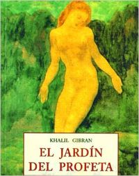 El jardín del profeta, Gibran Jalil Gibran - OLAÑETA, JOSE J.DE