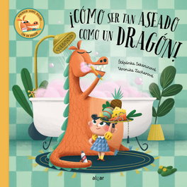 ALGAR EDITORIAL, ¡Cómo ser tan aseado como un dragón!