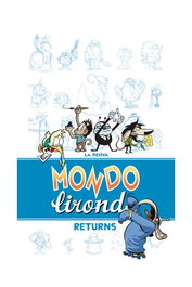 Astisendo Grupo Editorial, S.L. Mondo Lirondo Returns
