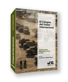 El colapso del orden internacional, Carlos Hugo Fernández-Roca Suárez - BOSCH TEXT