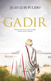 Gadir, Juan Luis Pulido Begines - ALMUZARA EDITORIAL