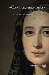 «CANTAD, HERMOSAS», Carolina Cabello - IBEROAMERICANA - VERVUERT