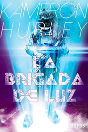 LA BRIGADA DE LA LUZ, Kameron Hurley - Comercial Grupo Anaya S.A.
