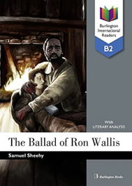 BURLINGTON THE BALLAD OF RON WALLIS B2. INTERNATIONAL READERS