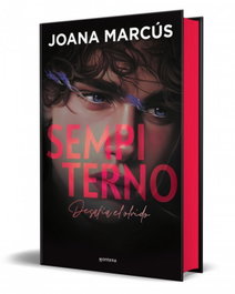 Sempiterno (Edición especial limitada en tapa dura), Joana Marcus - Montena