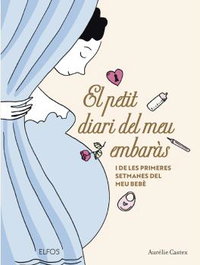 BLUME, El petit diari del meu embaràs - Aurélie Castex
