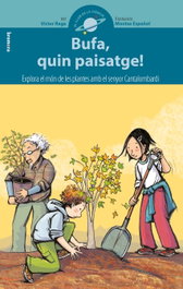 Bufa, quin paisatge!, BROMERA EDICIONS - BROMERA EDICIONS