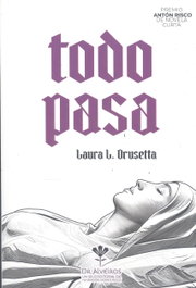 Todo pasa, Laura L. Drusetta - FUNDACION VICENTE RISCO