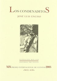 Los condenaditos, José Luis Enciso - PRE-TEXTOS