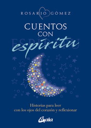 Cuentos con espíritu, Rosario Gómez - GAIA
