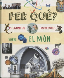 SUSAETA EDICIONES, (CAT).Per que? Preguntes i respostes sobre el mon - SUSAETA EDICIONES