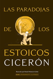 Las paradojas de los Estoicos, Cicerón - EDITORIAL ALMA