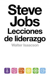 DEBATE Lecciones de liderazgo, Steve Jobs - DEBATE