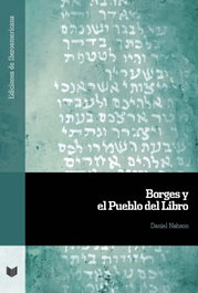 Borges y el Pueblo del Libro, Daniel Nahson - IBEROAMERICANA - VERVUERT