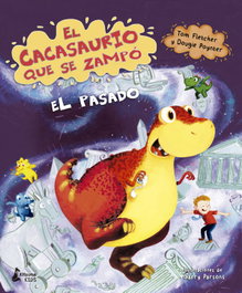 KITSUNE BOOKS, El cacasaurio que se zampó el pasado - Fletcher Tom