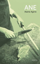 Ane, Alaine Agirre Garmendia - EREIN EDITORIAL