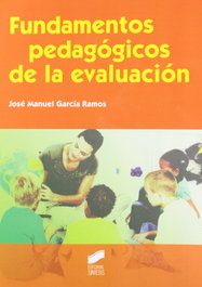 SINTESIS EDITORIAL, FUNDAMENTOS PEDAGOGICOS DE LA EVALUACION - VV.AA.