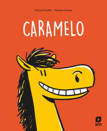 Caramelo, Michaël Escoffier - SM
