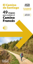 ANAYA, 49 Mapas para realizar el Camino de Santiago. Camino Francés (desplegables)