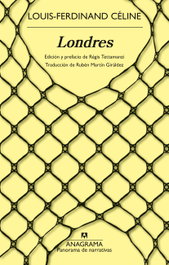 Londres, Louis-Ferdinand Céline - Anagrama