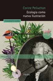 Ecología como nueva ilustración, Corine Pelluchon - Herder
