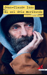 El sol dels moribunds, Jean-Claude Izzo - CLANDESTINA