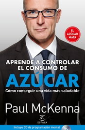 ESPASA CALPE, Aprenda a controlar el consumo de azúcar, Paul McKenna