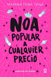 Noa, popular a cualquier precio, Marina Tena Tena - LOQUELEO