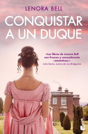 Conquistar a un duque, Lenora Bell - BOOKET