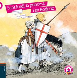 Sant Jordi, la princesa i en Roderic, Xavier Blanch i Gisbert - BAULA