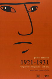 Poesia peruana 1921-1931.vanguardia+indigenismo+tradicion, Marta Ortiz Canseco - IBEROAMERICANA - VERVUERT