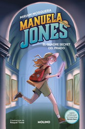 RBA MOLINO Manuela Jones 3. El quadre secret del Prado