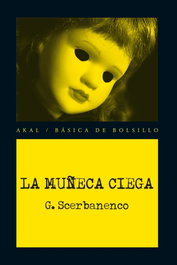 AKAL, La muñeca ciega, Giorgio Scerbanenco - AKAL