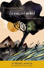 La voz de árbol, Vicente Muñoz Puelles - ANAYA