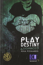 Play Destiny ¿jugamos?, Ana Pomares Martínez - ECU
