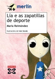 Lía e as zapatillas de deporte, María Reimóndez - XERAIS