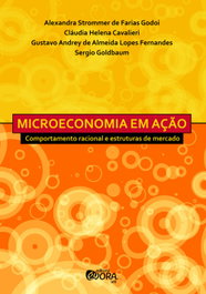 Microeconomia em ação, Alexandra Strommer de Farias Godoi; Cav - EVORA