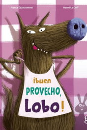 ¡Buen provecho, lobo!, France Quatromme, Hervé Le Goff - La Guarida