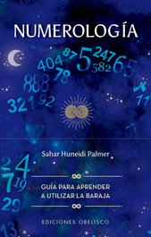 Numerología + cartas, Sahar Huneidi Palmer - OBELISCO EDICIONES