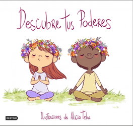 Descubre tus poderes, Alicia Teba Godoy - DESTINO INFANTIL