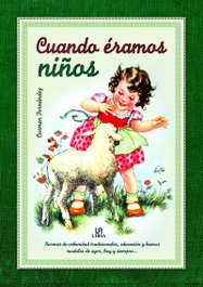 CUÁNDO ERAMOS NIÑOS, Carmen Fernández Vivas - LIBSA