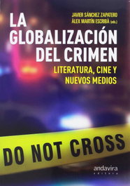 LA GLOBALIZACIÓN DEL CRIMEN, AA.VV. - ANDAVIRA