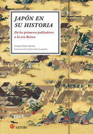 Japón en su historia, Andrés Pérez Riobó - SATORI EDICIONES