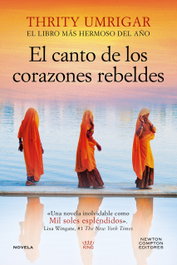 El canto de los corazones rebeldes, Thrity Umrigar - NEWTON COMPTON