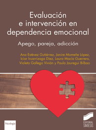 Evaluación e intervención en dependencia emocional, Ana Estévez Gutiérrez - SINTESIS EDITORIAL