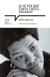 Jo sé per què canta l'ocell engabiat, Maya Angelou - ANGLE