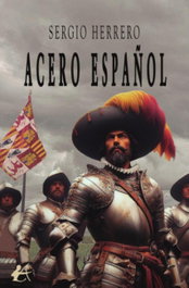 Acero Español, Sergio Herrero - Editorial Adarve