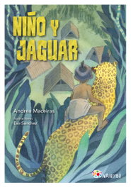 Niño y jaguar, Andrea Maceiras - MILENIO EDITORIAL