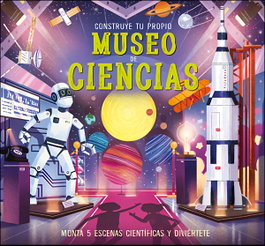 Construye tu propio Museo de Ciencias, Kris Hirschmann - SAN PABLO EDITORIAL