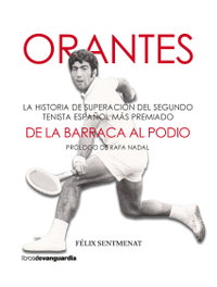 Orantes: De la barraca al podio, Félix Sentmenat Bertrand - LA VANGUARDIA